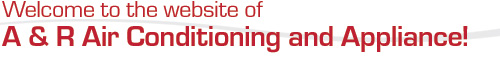 Welcome to the website of A & R Air Conditioning and Appliance, A & R Air Conditioning and Appliance, Metairie, LA, (504) 887-1416